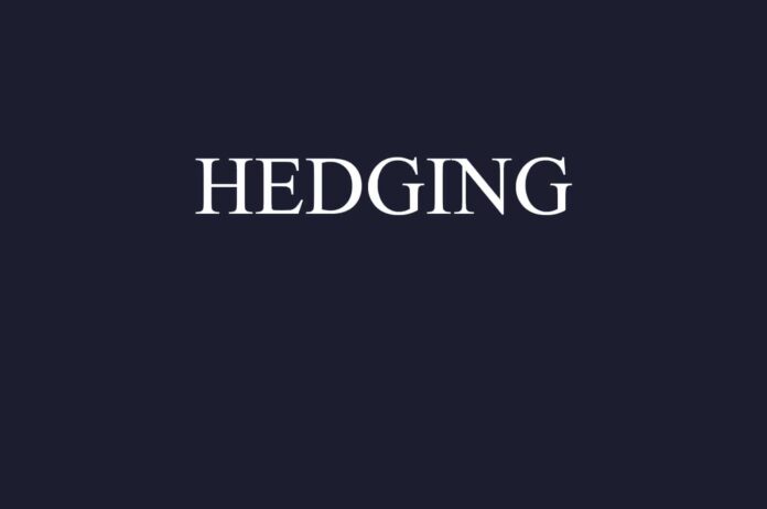 Hedging