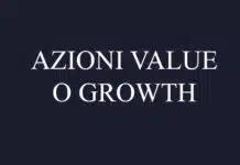 Azioni Value o Growth: Quali Scegliere azioni value o growth quali scegliere